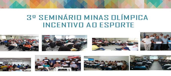 Participe do 3º Seminário Minas Olímpica Incentivo ao Esporte!