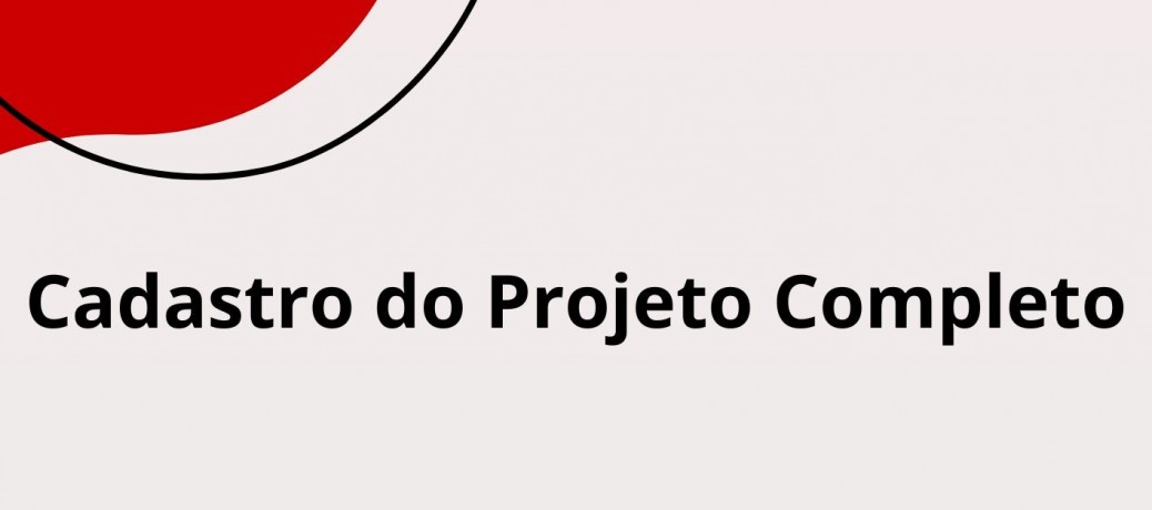 Cadastro do Projeto Completo